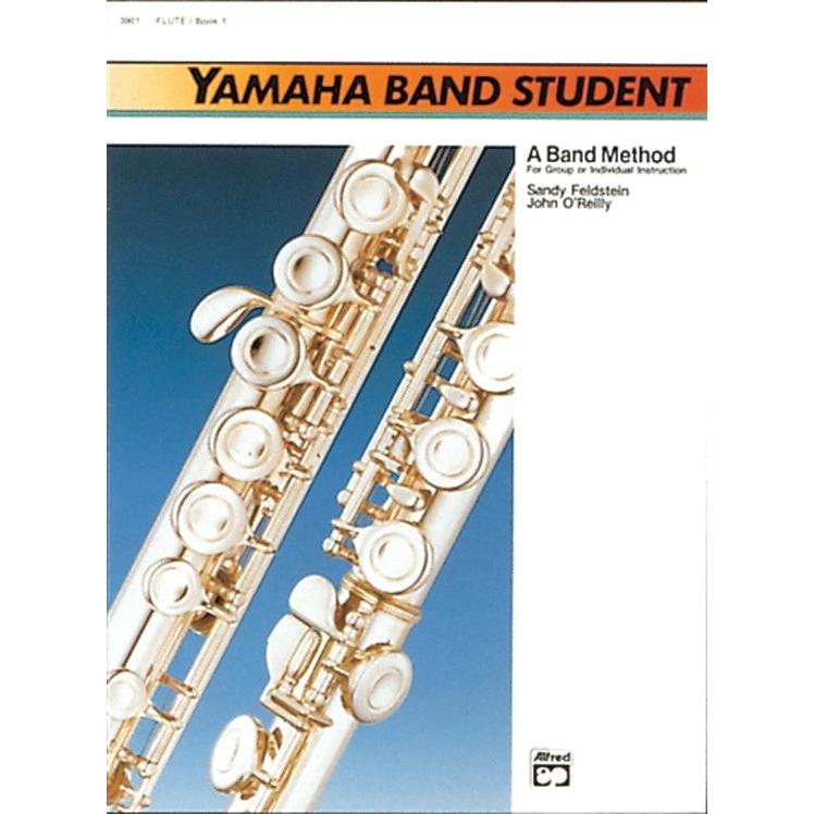Alfred - Yamaha Band Student Book 1 - Flute (A Band Method for Group or Individual Instruction)
