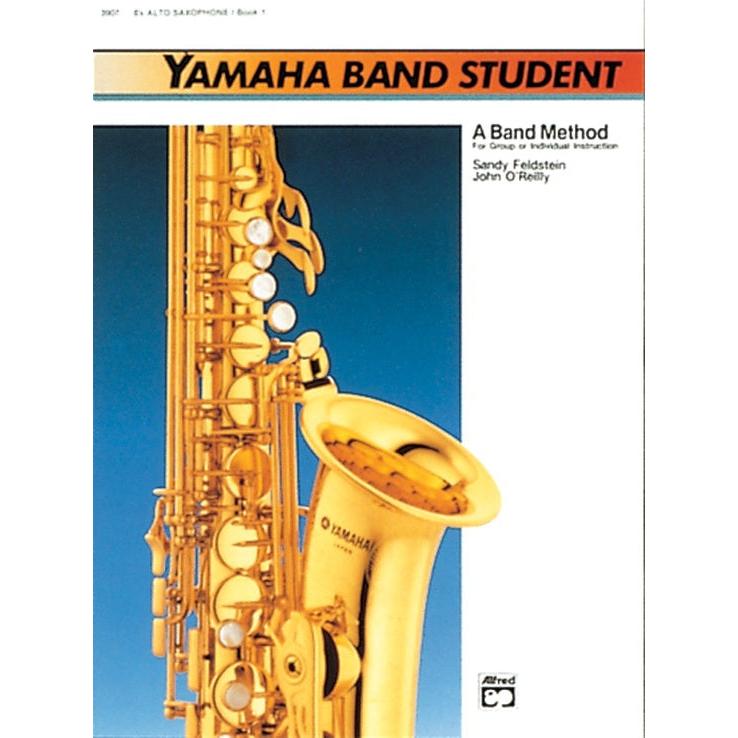 Alfred - Yamaha Band Student Book 1 - E-flat Alto Saxophone (A Band Method)