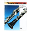 Alfred - Yamaha Band Student Book 1 - Clarinet (A Band Method for Group or Individual Instruction)