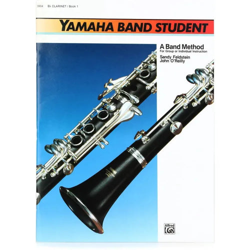 Alfred - Yamaha Band Student Book 1 - Clarinet (A Band Method for Group or Individual Instruction)
