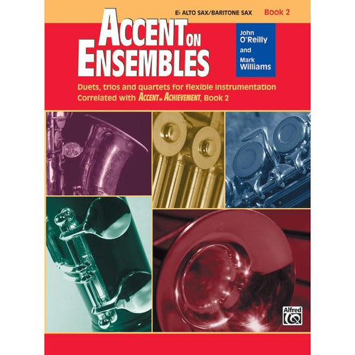 Alfred - Accent on Ensembles for E-flat Alto Sax/Baritone Sax Book - Book 2