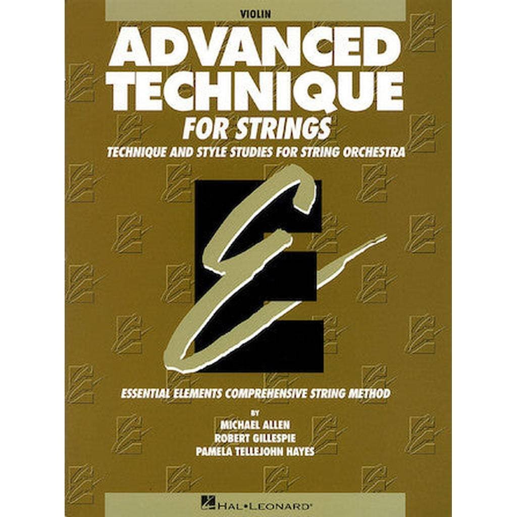 Advanced Technique for Strings (Essential Elements series): Violin